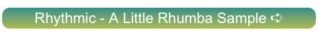 Rhythmic - A Little Rhumba Sample ➪