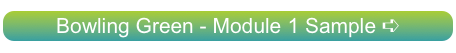 Bowling Green - Module 1 Sample ➪
